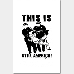 THIS IS STILL AMERICA! Posters and Art